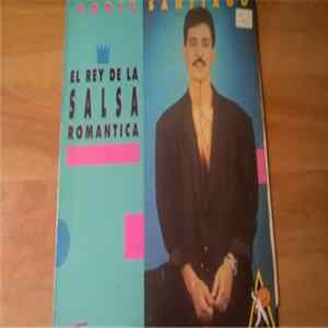 Eddie Santiago - El Rey De La Salsa Romantica FLAC album