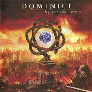 Dominici - O3 A Trilogy - Part 3 FLAC album