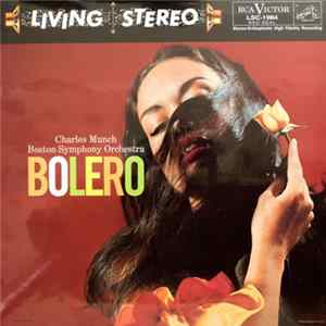 Charles Munch, Boston Symphony Orchestra - Bolero FLAC album