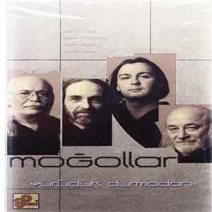 Moğollar - Yürüdük Durmadan FLAC album
