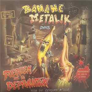 Banane Metalik - Requiem De La Depravation FLAC album