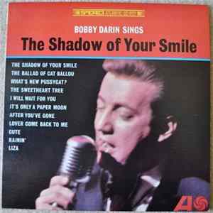 Bobby Darin - Bobby Darin Sings The Shadow Of Your Smile FLAC album