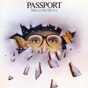 Passport - Man In The Mirror FLAC album