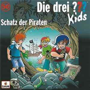 Boris Pfeiffer - Die Drei ??? Kids 50 - Schatz Der Piraten FLAC album
