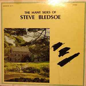 Steve Bledsoe - The Many Sides Of Steve Bledsoe FLAC album