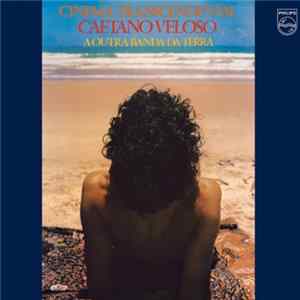 Caetano Veloso & A Outra Banda Da Terra - Cinema Transcendental FLAC album