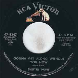 Skeeter Davis - Gonna Get Along Without You Now / Now You're Gone FLAC album