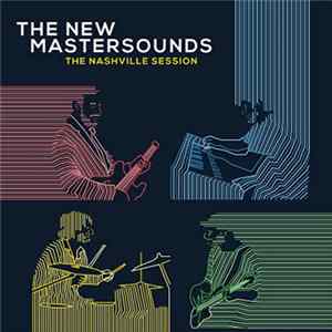 The New Mastersounds - The Nashville Session FLAC album