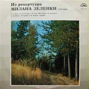 Милан Зеленка - Из Репертуара Милана Зеленки FLAC album