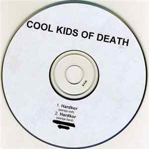 Cool Kids Of Death - Hardkor FLAC album