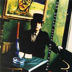 Bob Dylan - World Gone Wrong FLAC album