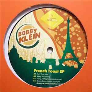 Bobby & Klein - French Toast EP FLAC album