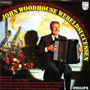 John Woodhouse En Kunstfluiter Gerry - John Woodhouse Wereldsuccessen FLAC album