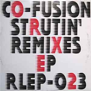 Co-Fusion - Strutin' Remixes EP FLAC album