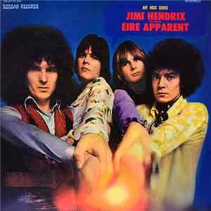 Eire Apparent - Jimi Hendrix Presents Eire Apparent FLAC album