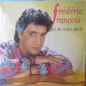 Frédéric François - Qui De Nous Deux FLAC album