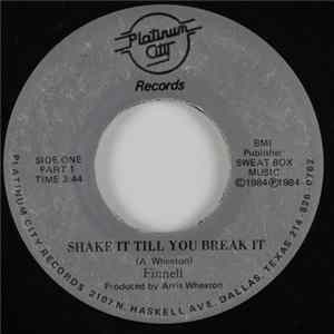 Finnell - Shake It Till You Break It FLAC album
