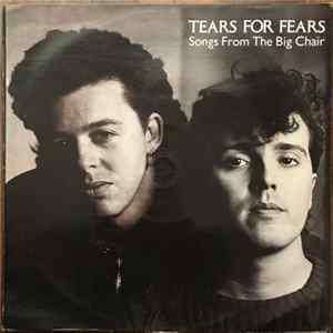 Tears For Fears - Songs From The Big Chair FLAC album