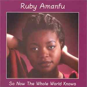 Ruby Amanfu - So Now The Whole World Knows FLAC album