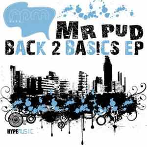 Mr Pud - Back 2 Basics EP FLAC album