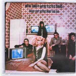Wayne County & The Electric Chairs - Things Your Mother Never Told You FLAC album