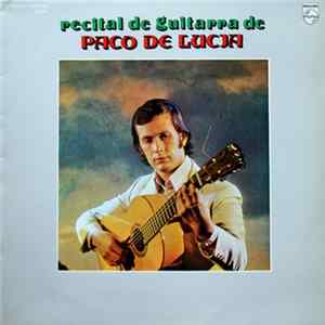 Paco De Lucía - Recital De Guitarra De Paco De Lucía FLAC album
