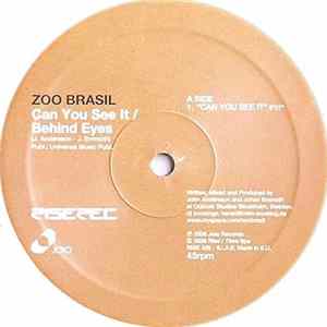 Zoo Brasil - Can You See It / Behind Eyes FLAC album