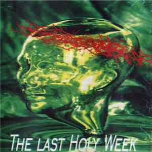 Aeternum Vale - The Last Holy Week FLAC album