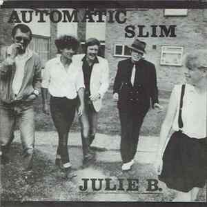 Automatic Slim - Julie B FLAC album