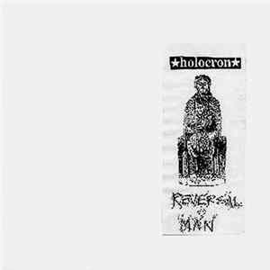 Holocron / Reversal Of Man - Holocron / Reversal Of Man FLAC album