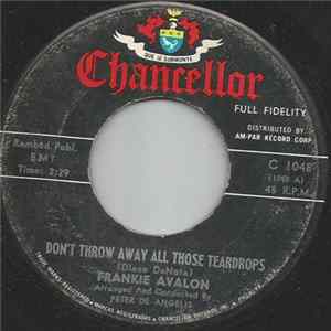 Frankie Avalon - Don't Throw Away All Those Teardrops / Talk, Talk, Talk FLAC album