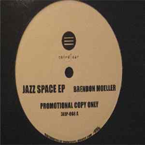 Brendon Moeller - Jazz Space EP FLAC album