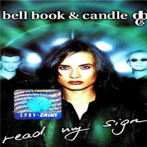 Bell Book & Candle - Read My Sign FLAC album