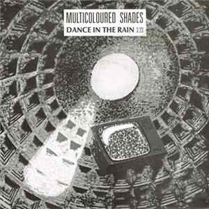 Multicoloured Shades - Dance In The Rain FLAC album