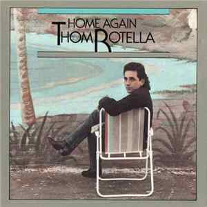 Thom Rotella - Home Again FLAC album