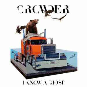 Crowder - I Know A Ghost FLAC album