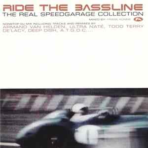 Various - Ride The Bassline - The Real Speedgarage Collection FLAC album