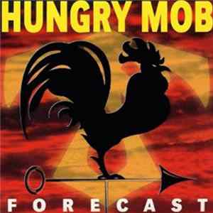 Hungry Mob - Forecast FLAC album