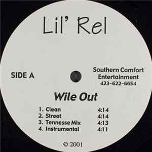 Lil' Rel - Wile Out FLAC album