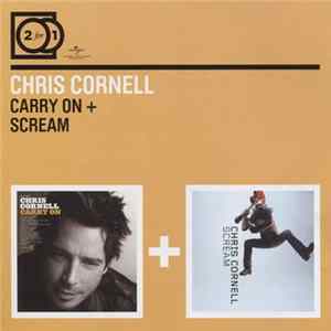 Chris Cornell - Carry On + Scream FLAC album