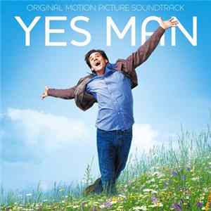 Eels / Munchausen By Proxy feat Zooey Deschanel & Von Iva - Yes Man - Original Motion Picture Soundtrack FLAC album