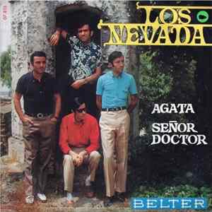 Los Nevada - Agata / Señor Doctor FLAC album