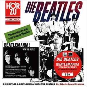 The Beatles - Die Beatles & Beatlemania! With The Beatles FLAC album