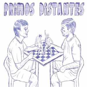 Primos Distantes - Primos Distantes FLAC album