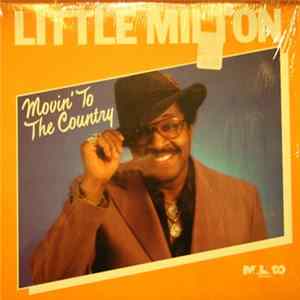 Little Milton - Movin' To The Country FLAC album