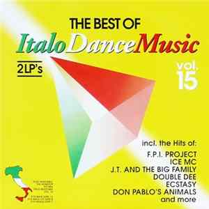 Various - The Best Of Italo Dance Music Vol. 15 FLAC album