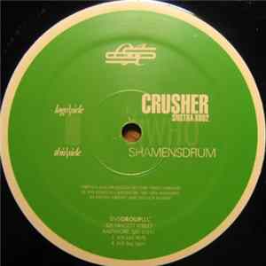 DJ Who - Crusher / Shamensdrum FLAC album