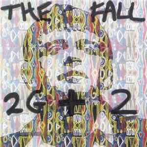 The Fall - 2G+2 FLAC album