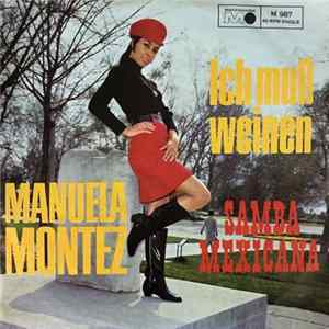Manuela Montez - Ich Muß Weinen FLAC album