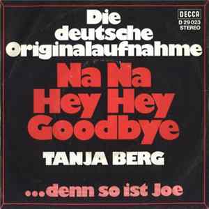 Tanja Berg - Na Na Hey Hey Goodbye FLAC album